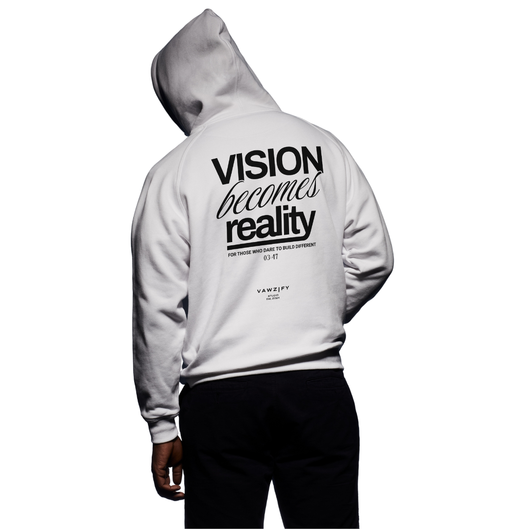 "Vision to reality" - Hoodie