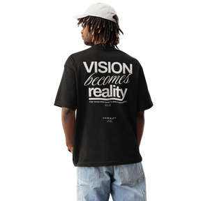 "Vision to reality" - Tee